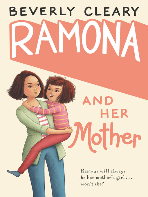 Title details for Ramona and Her Mother by Beverly Cleary - Available